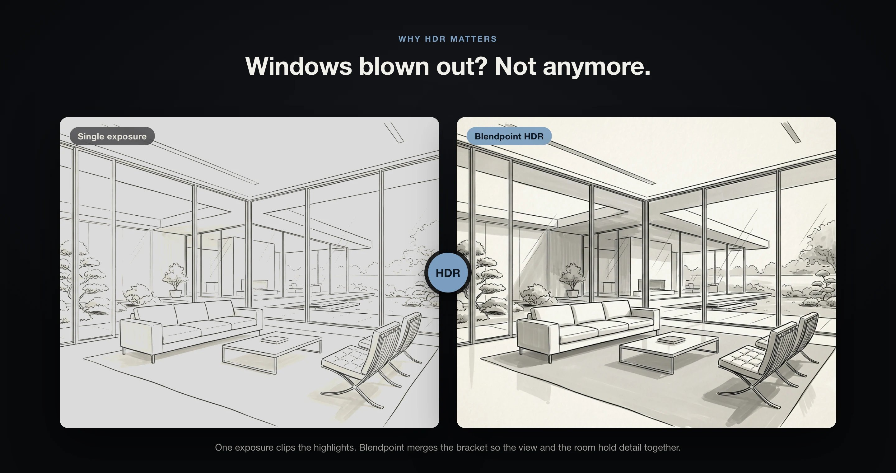 Why HDR matters: a single exposure blows the windows out to white, while Blendpoint's merged HDR keeps both the view and the interior perfectly exposed